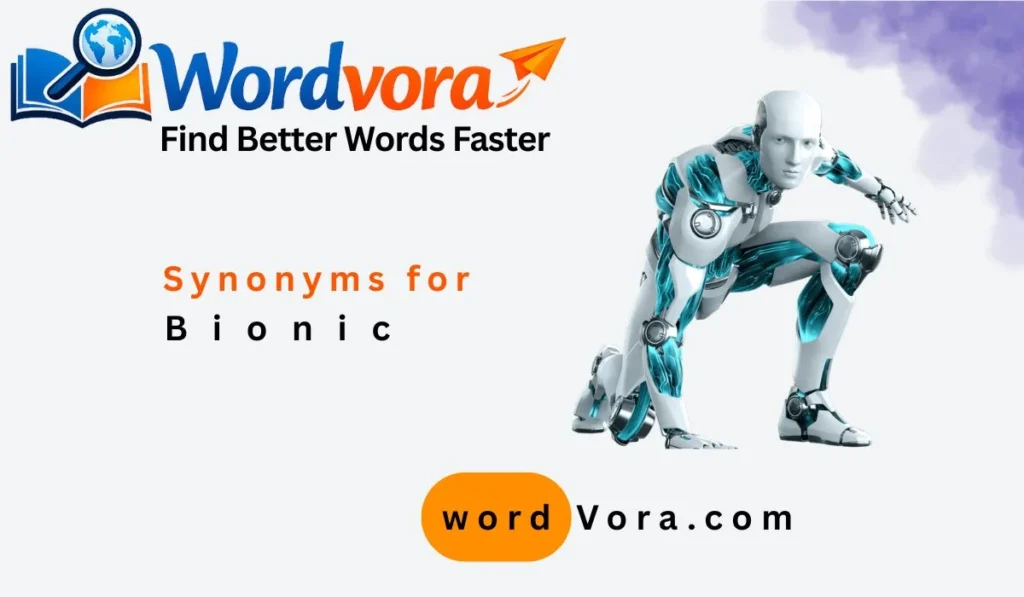synonyms for bionic