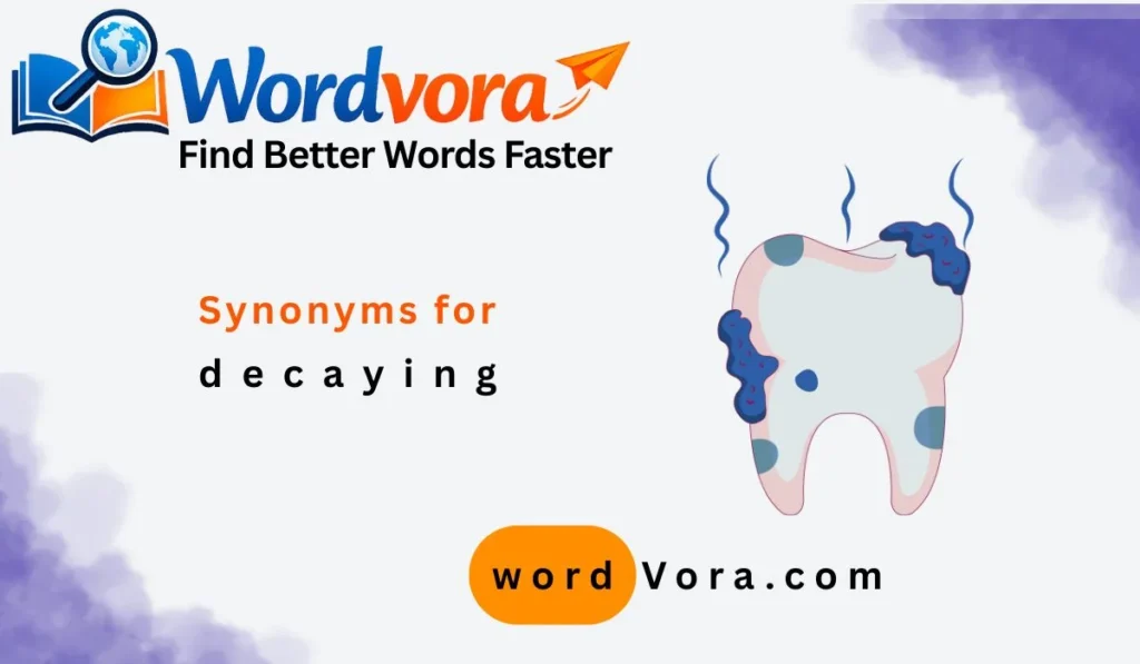 synonyms for decaying