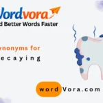 synonyms for decaying