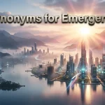 synonyms for emergent