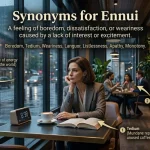 synonyms for ennui